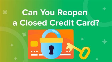 On my credit report, it shows open with credit line intact. . Can you reopen a closed credit card navy federal